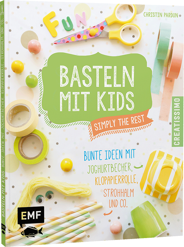 Basteln mit Kids – Simply the Rest