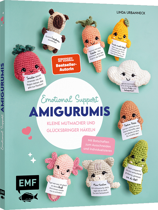 Emotional Support Amigurumis – Kleine Mutmacher und Glücksbringer häkeln
