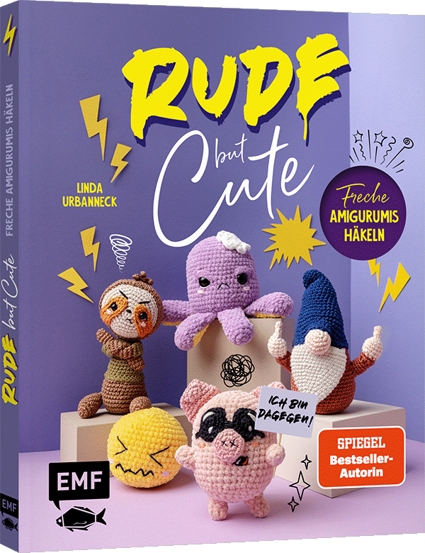 Rude but Cute – Freche Amigurumis häkeln