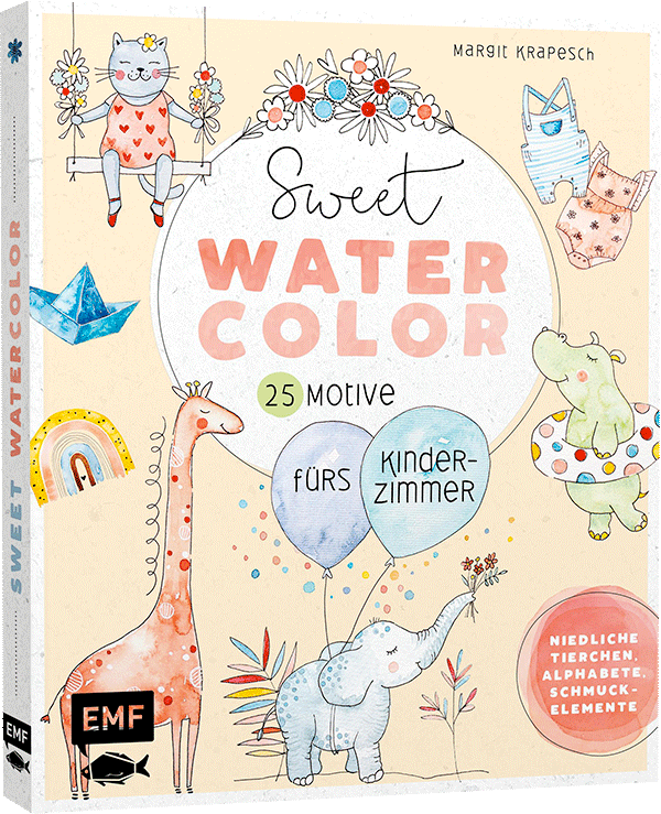 Sweet Watercolor – 25 Motive fürs Kinderzimmer malen 