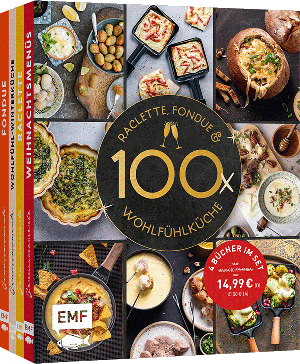 Raclette, Fondue und Wohlfühlküche – 100 Winter-Rezepte 