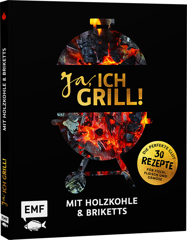 Ja, ich grill! – Mit Holzkohle und Briketts