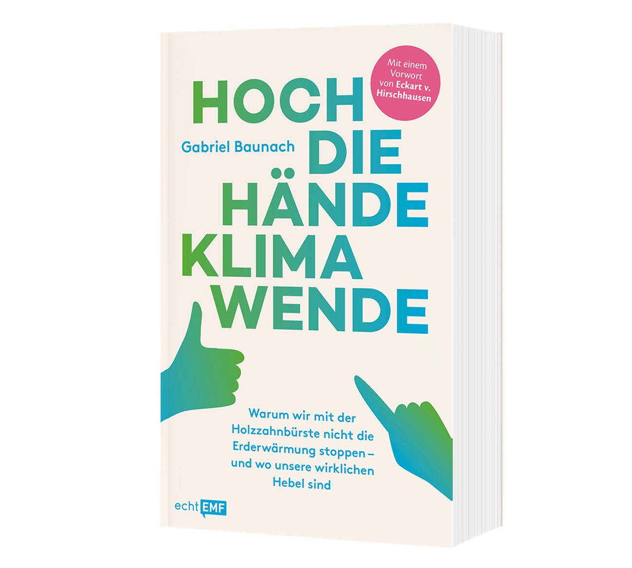 21.07.2023/  "Hoch die Hände, Klimawende!" von Gabriel Baunach erscheint am 22. August