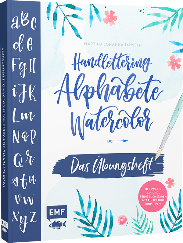 Handlettering Alphabete Watercolor – Das Übungsheft