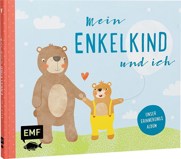 Mein Enkelkind und ich – Unser Erinnerungsalbum