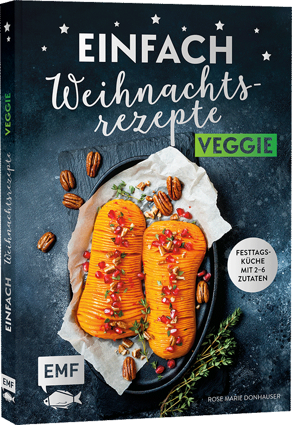 Einfach Weihnachtsrezepte – Veggie 