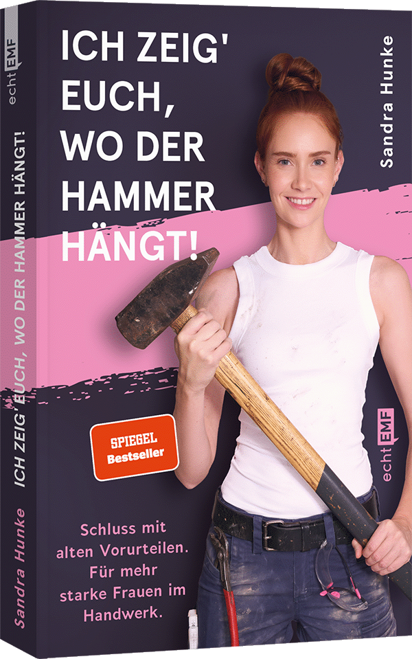 Ich zeig' euch, wo der Hammer hängt!