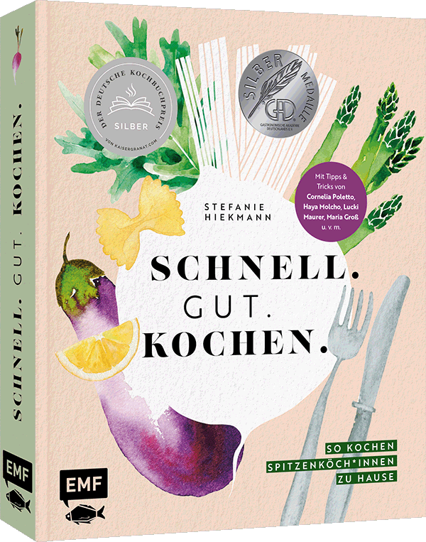 Schnell. Gut. Kochen. – So kochen Spitzenköch*innen zu Hause
