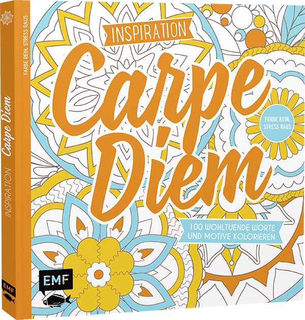 Inspiration Carpe Diem
