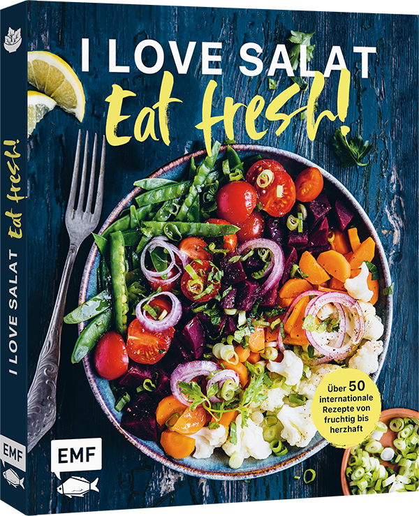 I love Salat: Eat fresh!