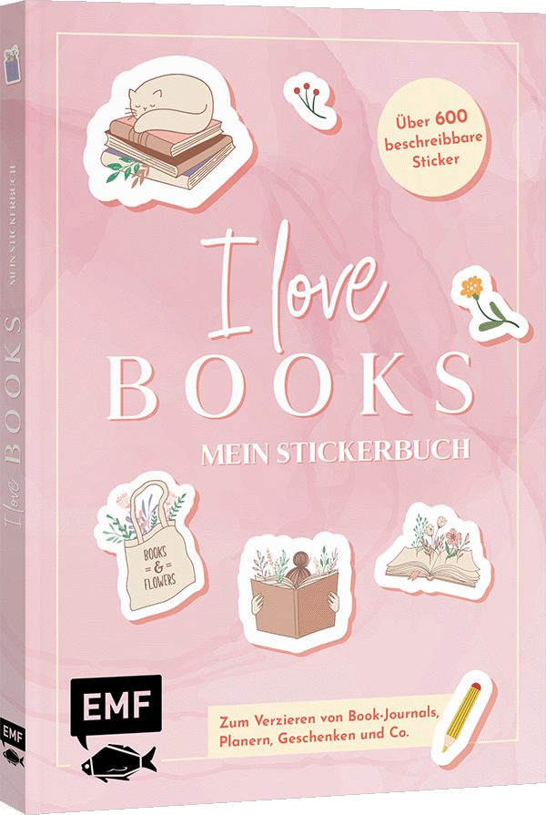 I love books – Mein Stickerbuch: Für alle #booklover