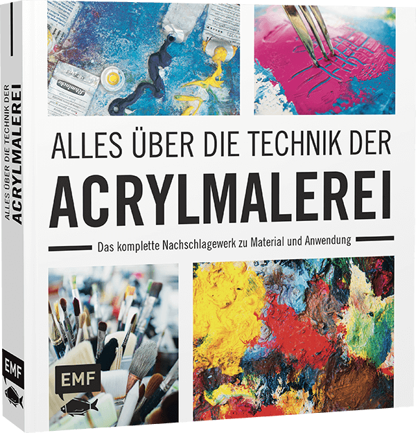 Alles über die Technik der Acrylmalerei