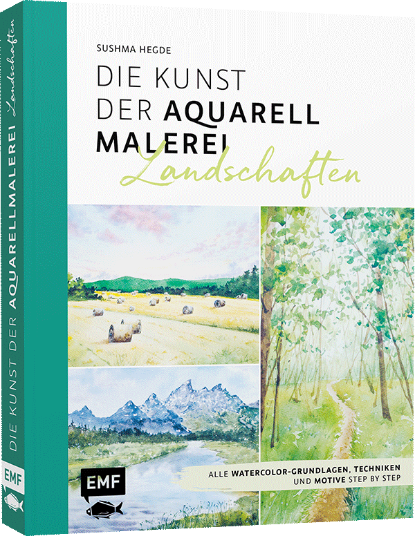 Die Kunst der Aquarellmalerei – Landschaften 