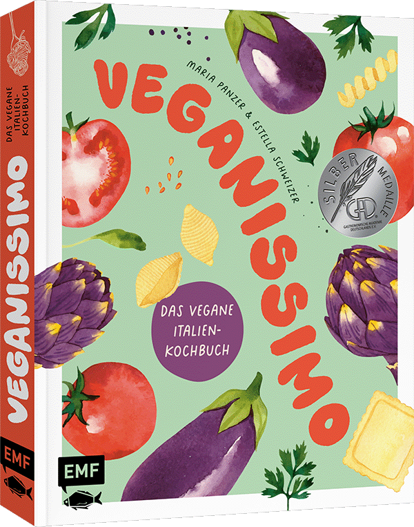 Veganissimo – Das vegane Italien-Kochbuch