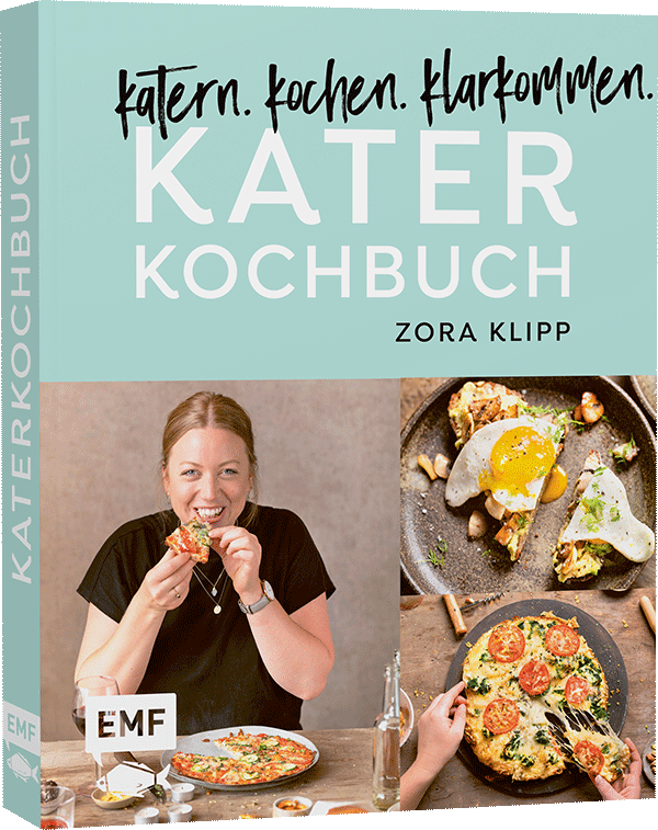 Katerkochbuch – Rezepte für harte Tage