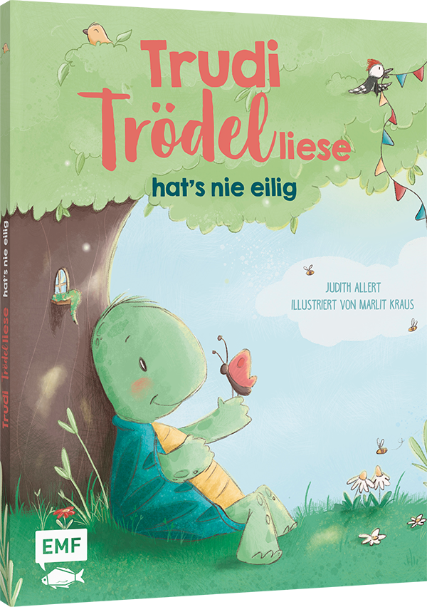 Trudi Trödelliese hat’s nie eilig