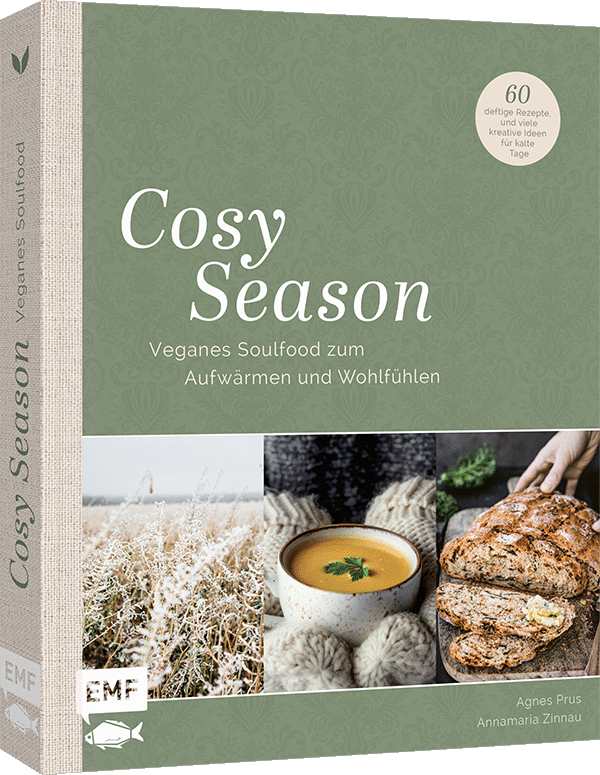 Cosy Season – Veganes Soulfood zum Aufwärmen und Wohlfühlen