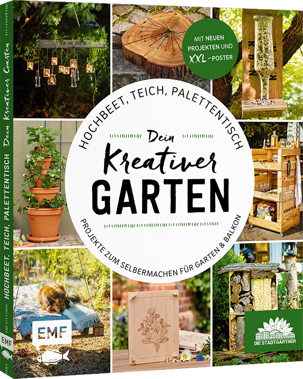 Hochbeet, Teich, Palettentisch – Projekte zum Selbermachen für Garten & Balkon
