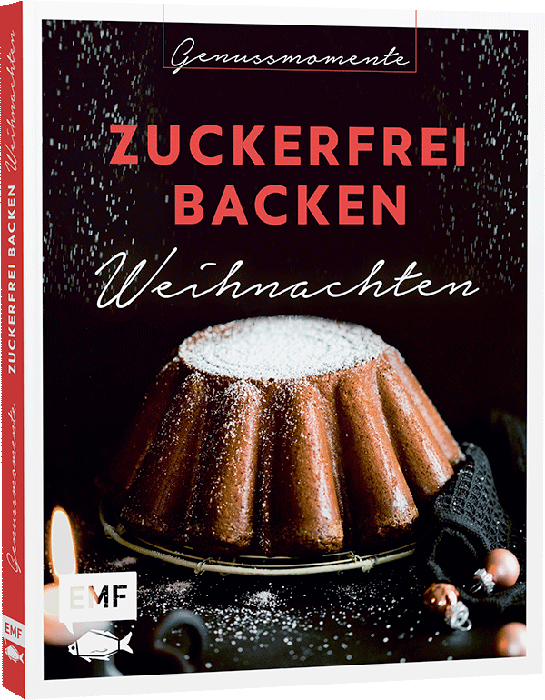 Genussmomente: Zuckerfrei backen Weihnachten 