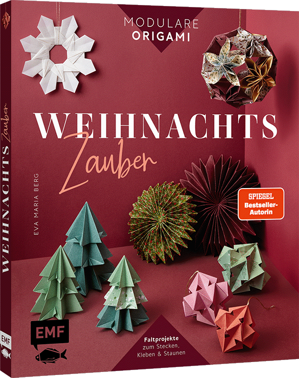 Modulare Origami: Weihnachtszauber – Faltprojekte zum Stecken & Staunen aus Papier