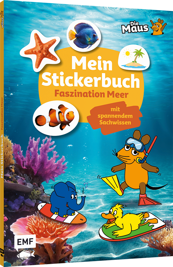 Die Sendung mit der Maus – Mein Stickerbuch mit spannendem Sachwissen: Faszination Meer 