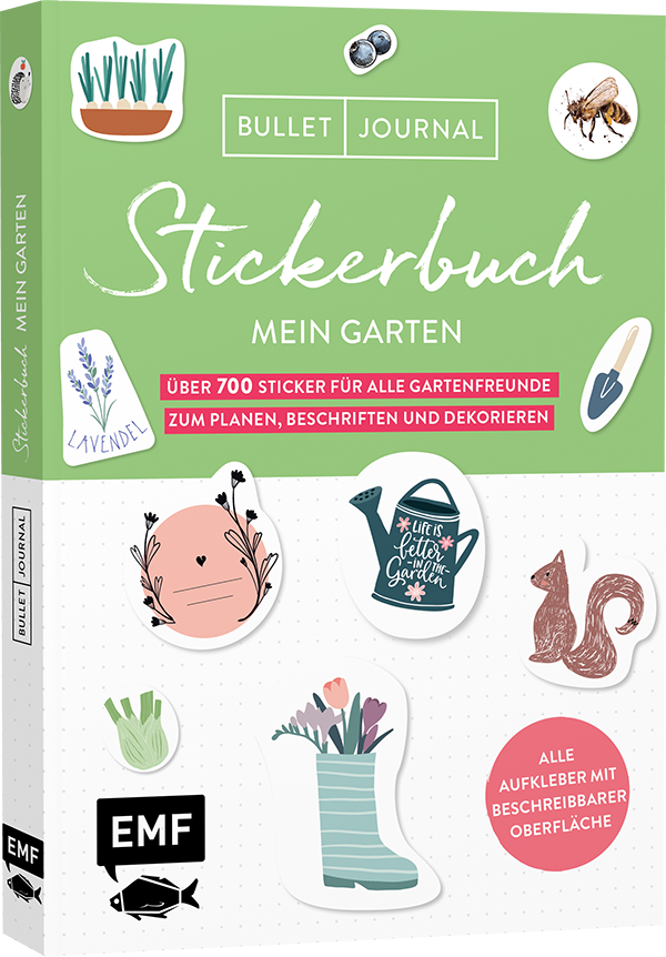 Bullet Journal – Stickerbuch Mein Garten: Über 700 Sticker für alle Gartenfreunde zum Planen, Beschriften und Dekorieren