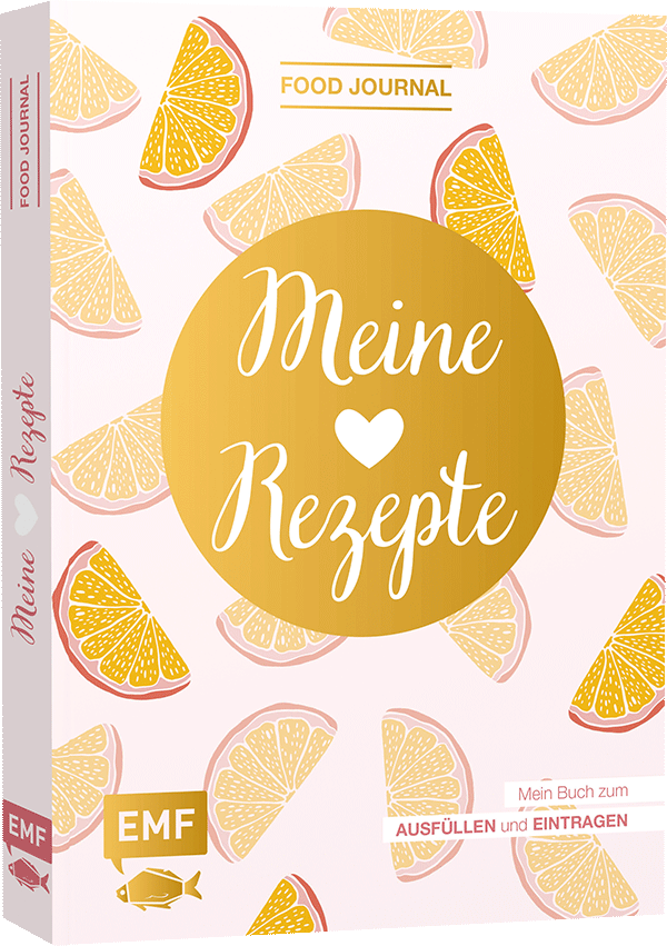Food Journal – Meine Lieblingsrezepte