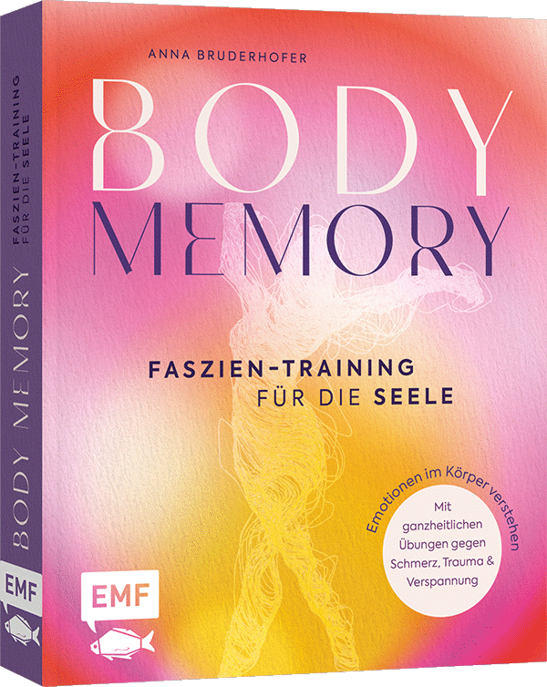 Body Memory – Faszien-Training für die Seele