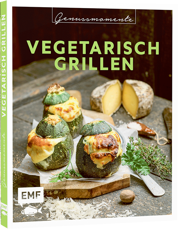 Genussmomente: Vegetarisch Grillen
