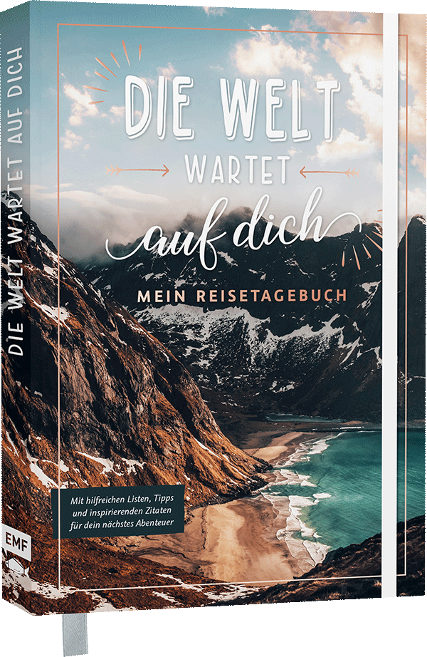 Die Welt wartet auf dich – Mein Reisetagebuch