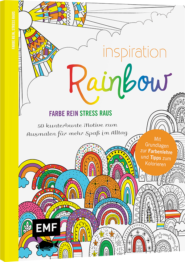Inspiration Rainbow – 50 kunterbunte Motive zum Ausmalen für mehr Spaß im Alltag