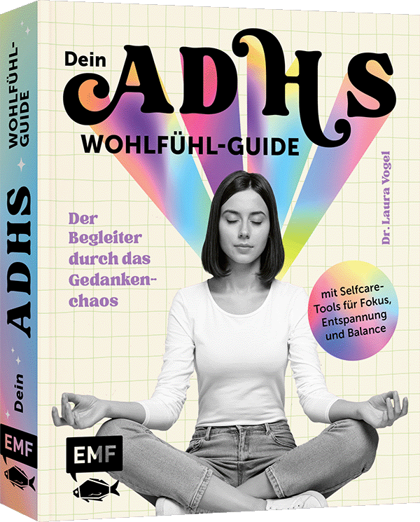 Dein ADHS-Wohlfühl-Guide