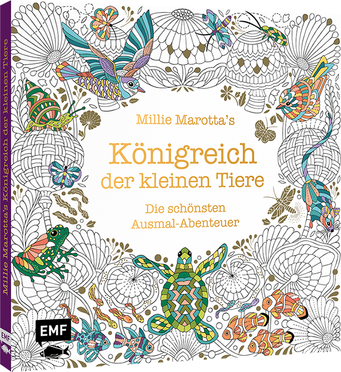 Millie Marotta's Königreich der kleinen Tiere – Die schönsten Ausmal-Abenteuer