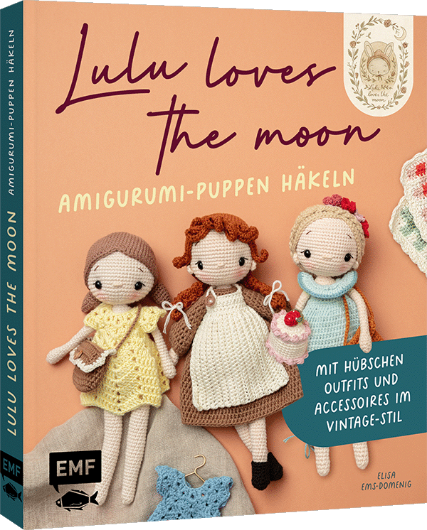 Lulu loves the moon  – Amigurumi-Lieblingspuppen häkeln mit @lululovesthemoon