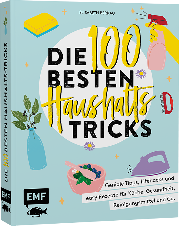 Die 100 besten Haushalts-Tricks