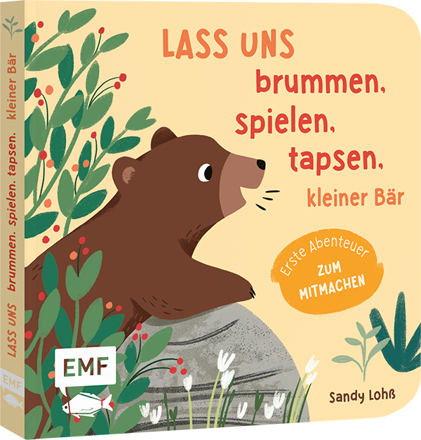 Lass uns brummen, spielen, tapsen, kleiner Bär