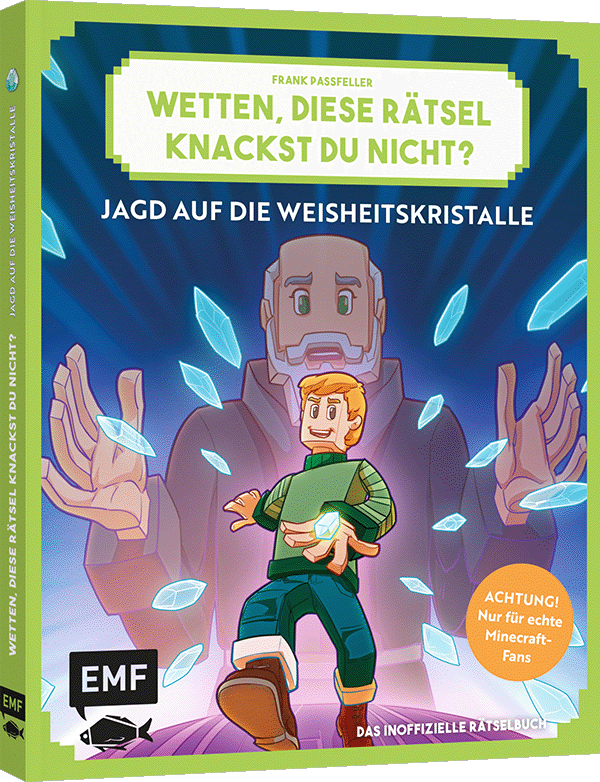 Wetten, diese Rätsel knackst du nicht? - Achtung! Nur für echte Minecraft-Fans (Bd. 1)